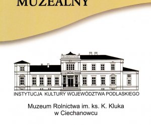 Ciechanowiecki Rocznik Muzealny Tom XII