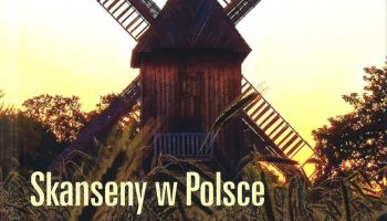 Skanseny w Polsce - duży format
