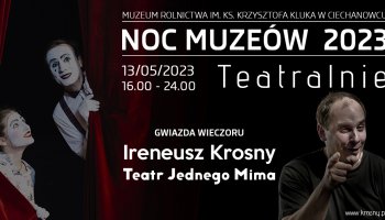 Noc muzeów &quot;Teatralnie&quot; 13 maja 2023 - program