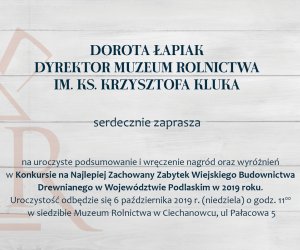 Konkurs na najlepiej zachowany zabytek wiejskiego budownictwa drewnianego w Województwie Podlaskim w 2019 r.