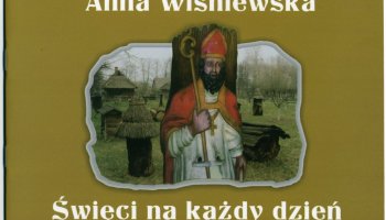 &quot;Święci na każdy dzień&quot; -  Muzeum Rolnictwa im. ks. Krzysztofa Kluka w Ciechanowcu